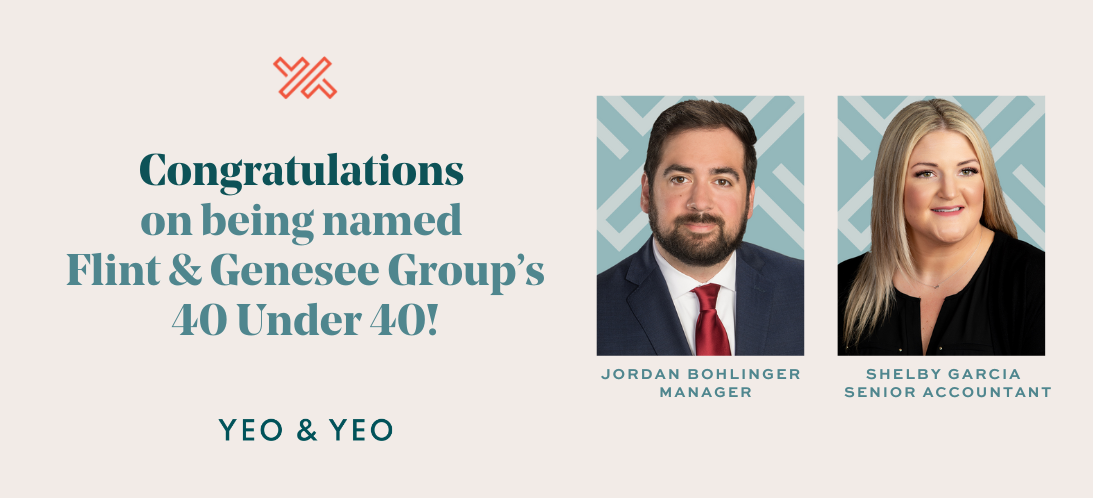 Yeo & Yeo’s Jordan Bohlinger and Shelby Garcia Named Among 40 Under 40 by the Flint & Genesee Group